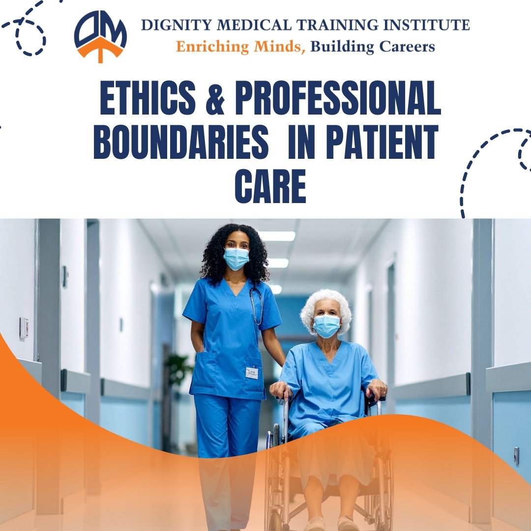Ethics & Professional Boundaries in Patient Care